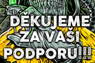 DĚKUJEME VŠEM FANOUŠKŮM, KAPELÁM I CREW!!! 