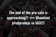 KONEC PŘEDPRODEJE SE BLÍŽÍ!!!