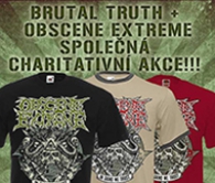 BRUTAL TRUTH + OBSCENE EXTREME charita pro Lékaře Bez Hranic!!!