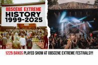OBSCENE EXTREME historie 1999-2025!!!
