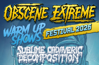 OBSCENE EXTREME 2026 WARM UP SHOWS startují už tento týden!!! 