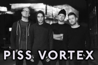 Crazy alternative grind core mosh brought by PISS VORTEX!!!